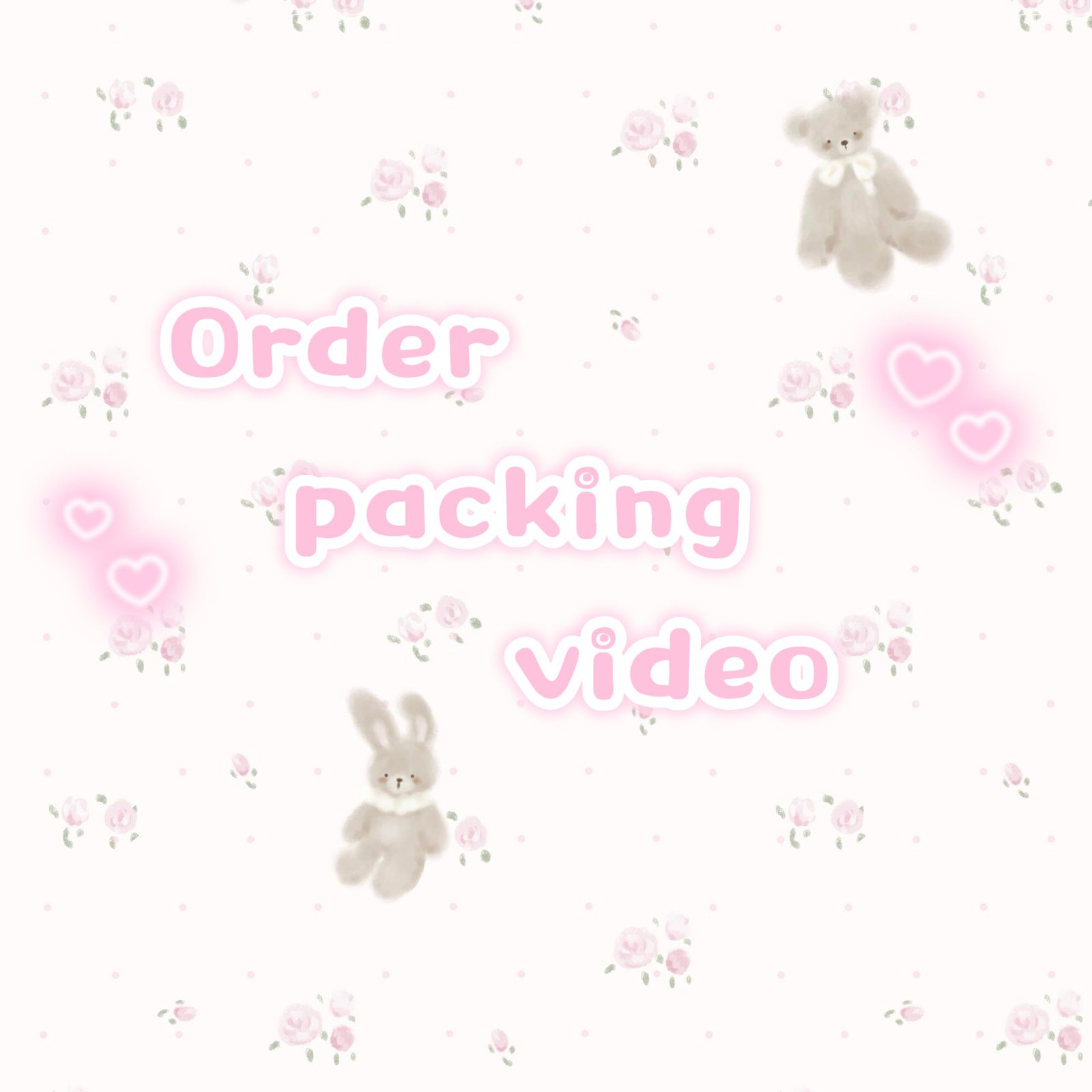 Order packing video (with free gift)